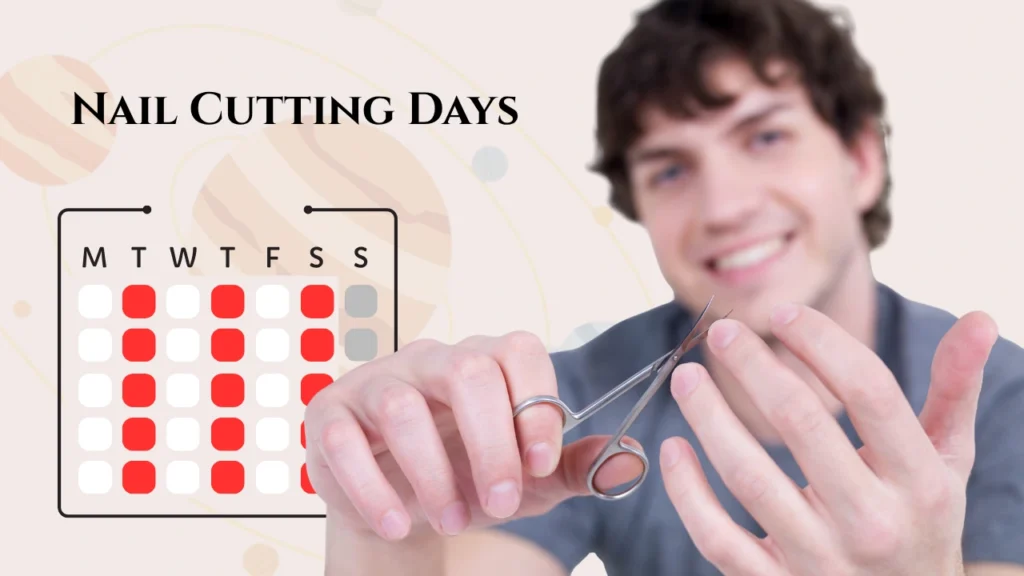 Nail Cutting Days